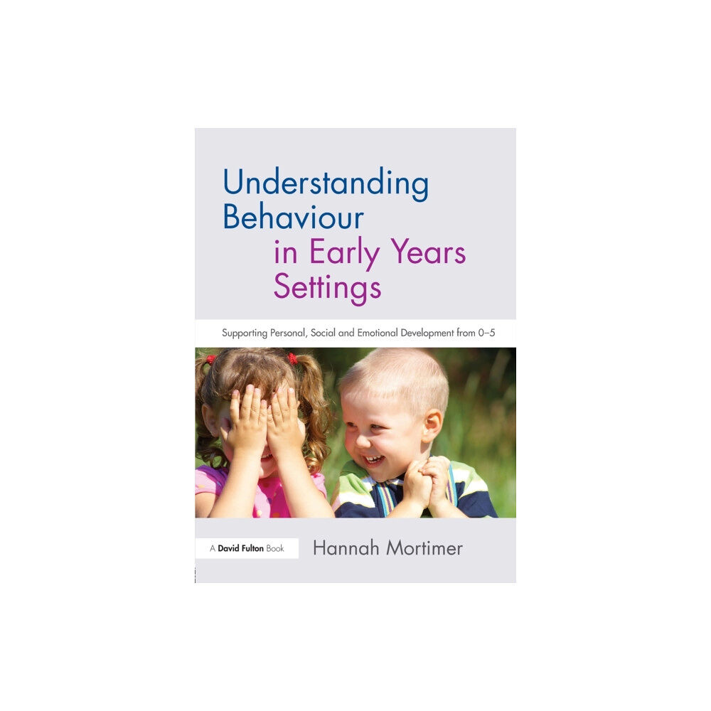 Taylor & francis ltd Understanding Behaviour in Early Years Settings (häftad, eng)