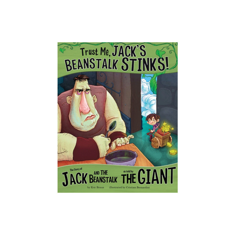 Capstone Global Library Ltd Trust Me, Jack's Beanstalk Stinks! (häftad, eng)