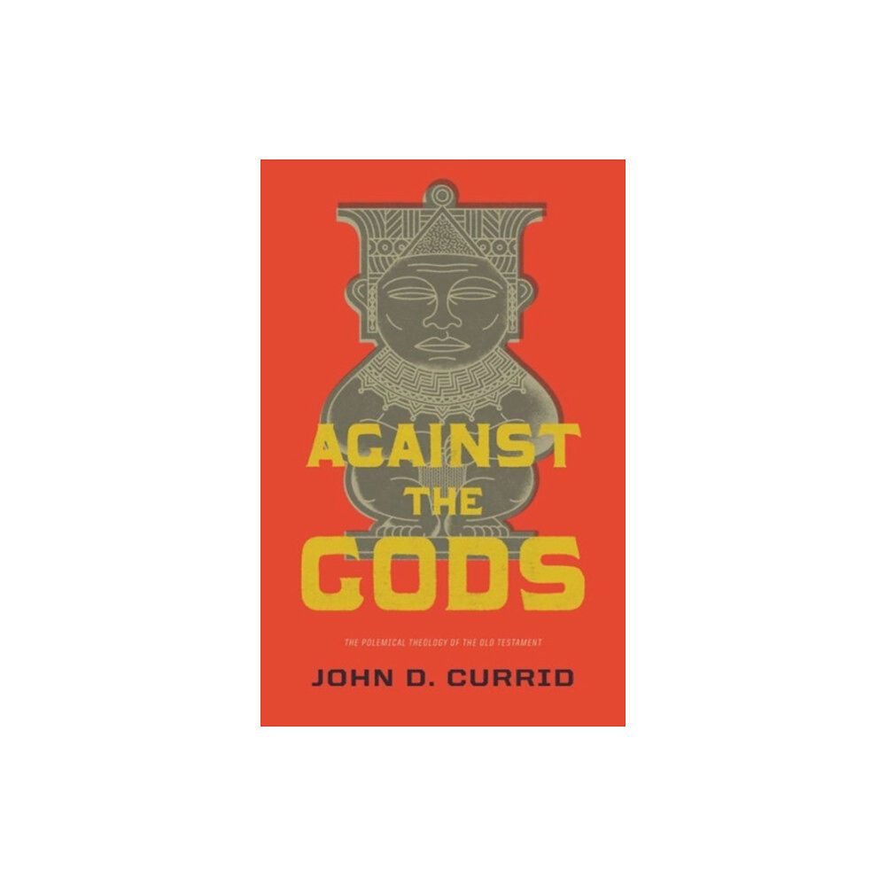 Crossway Books Against the Gods (häftad, eng)