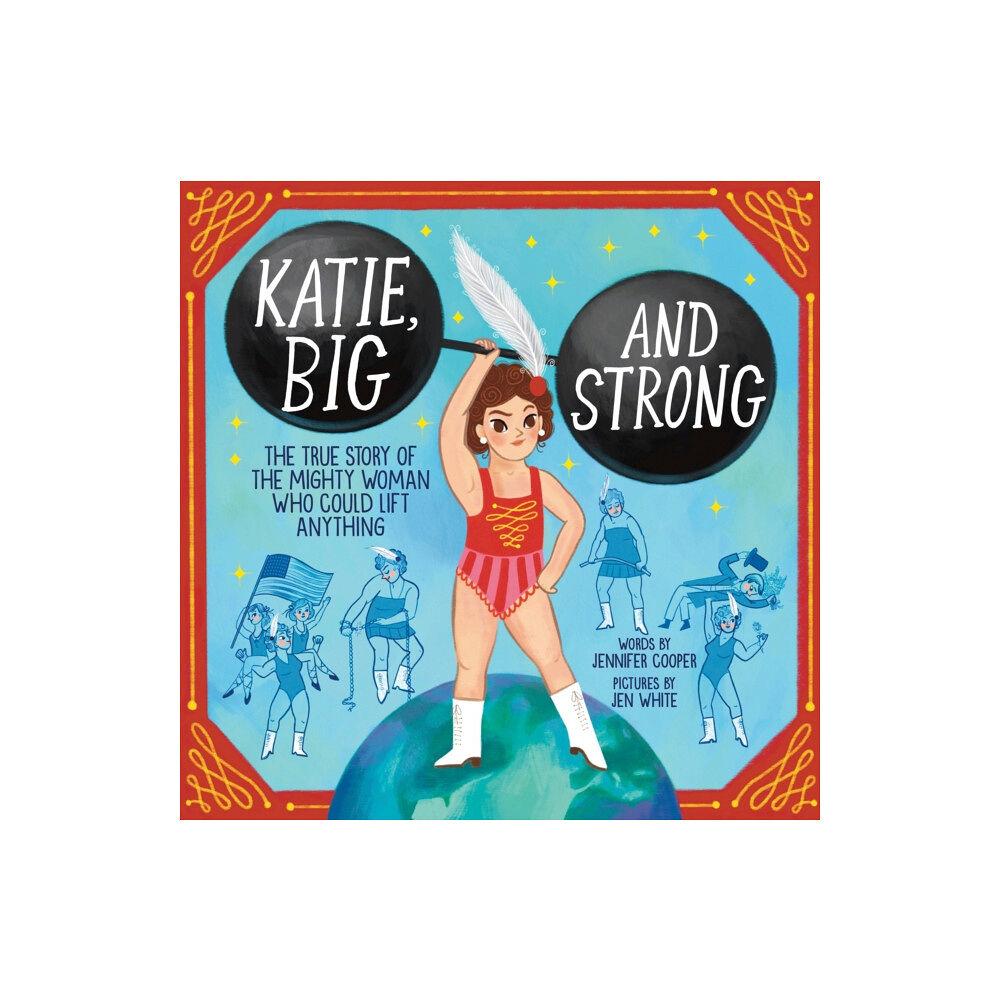 Sourcebooks, Inc Katie, Big and Strong (inbunden, eng)