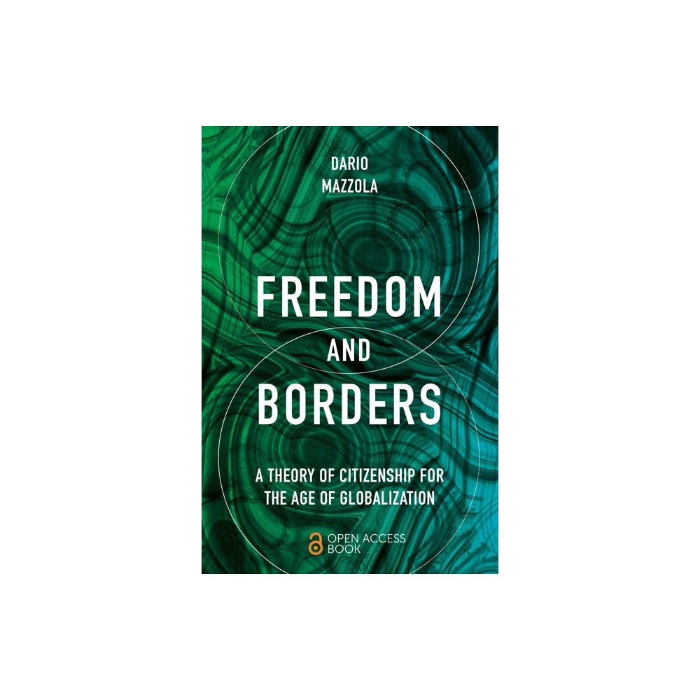 Emerald Publishing Limited Freedom and Borders (häftad, eng)