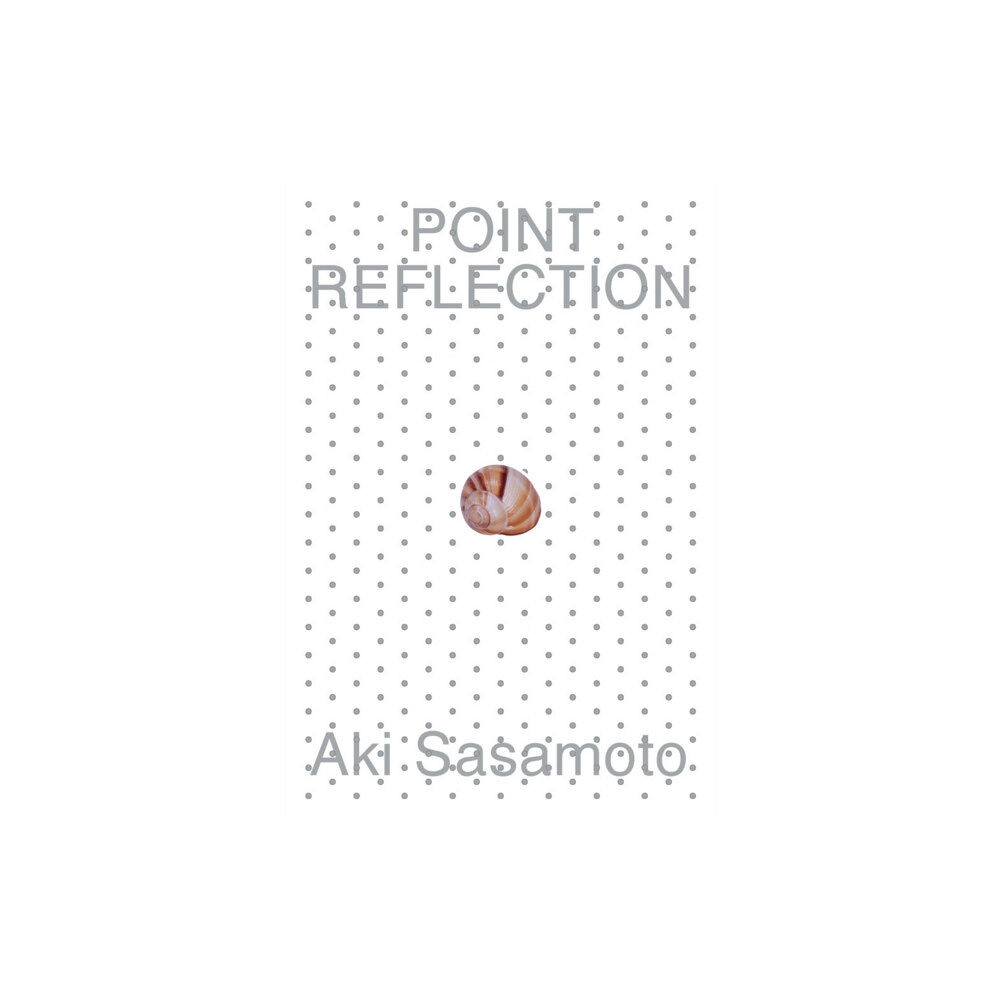 New York Consolidated Aki Sasamoto: Point Reflection (häftad, eng)