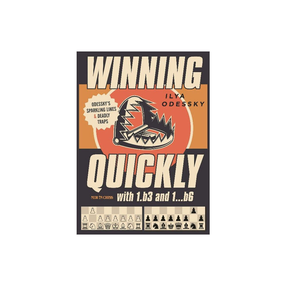 New in Chess Winning Quickly with 1.b3 and 1...b6 (häftad, eng)