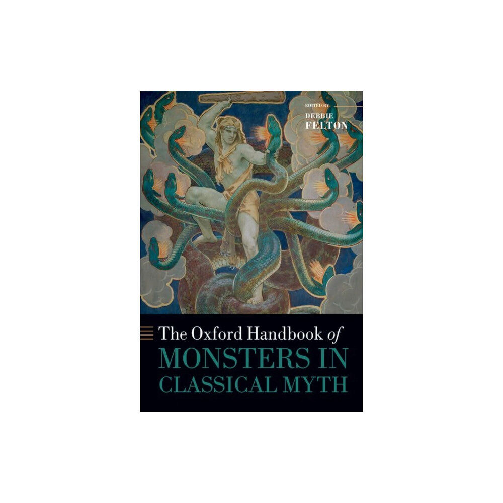 Oxford University Press The Oxford Handbook of Monsters in Classical Myth (inbunden, eng)