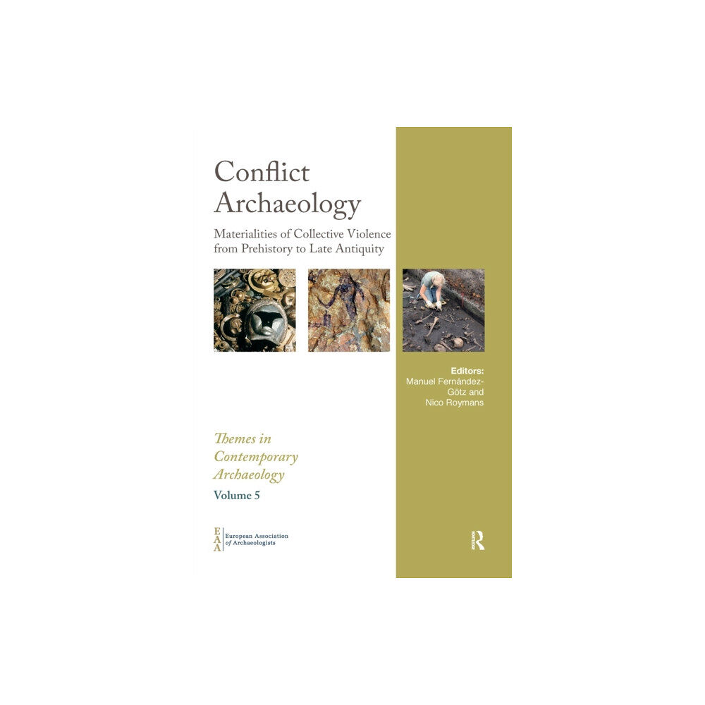 Taylor & francis ltd Conflict Archaeology (häftad, eng)