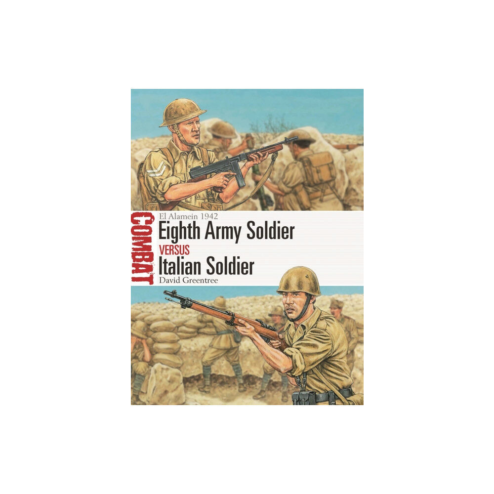 Bloomsbury Publishing PLC Eighth Army Soldier vs Italian Soldier (häftad, eng)