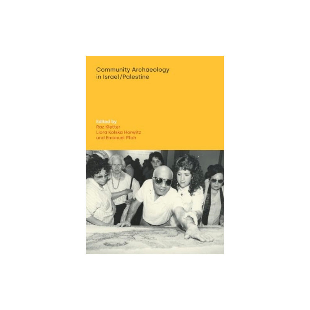 Equinox Publishing Ltd Community Archaeology in Israel / Palestine (häftad, eng)