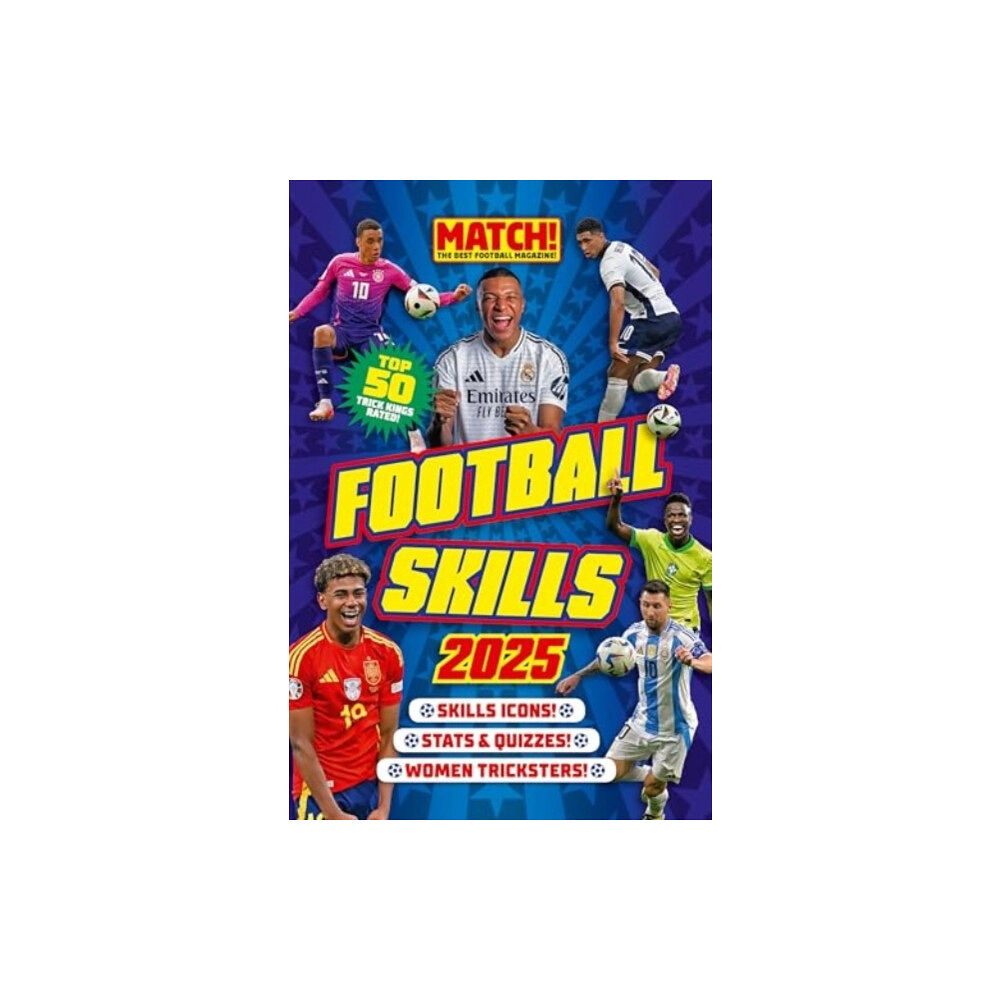 Pillar Box Red Publishing Ltd Official MATCH! Football Skills 2025 (inbunden, eng)