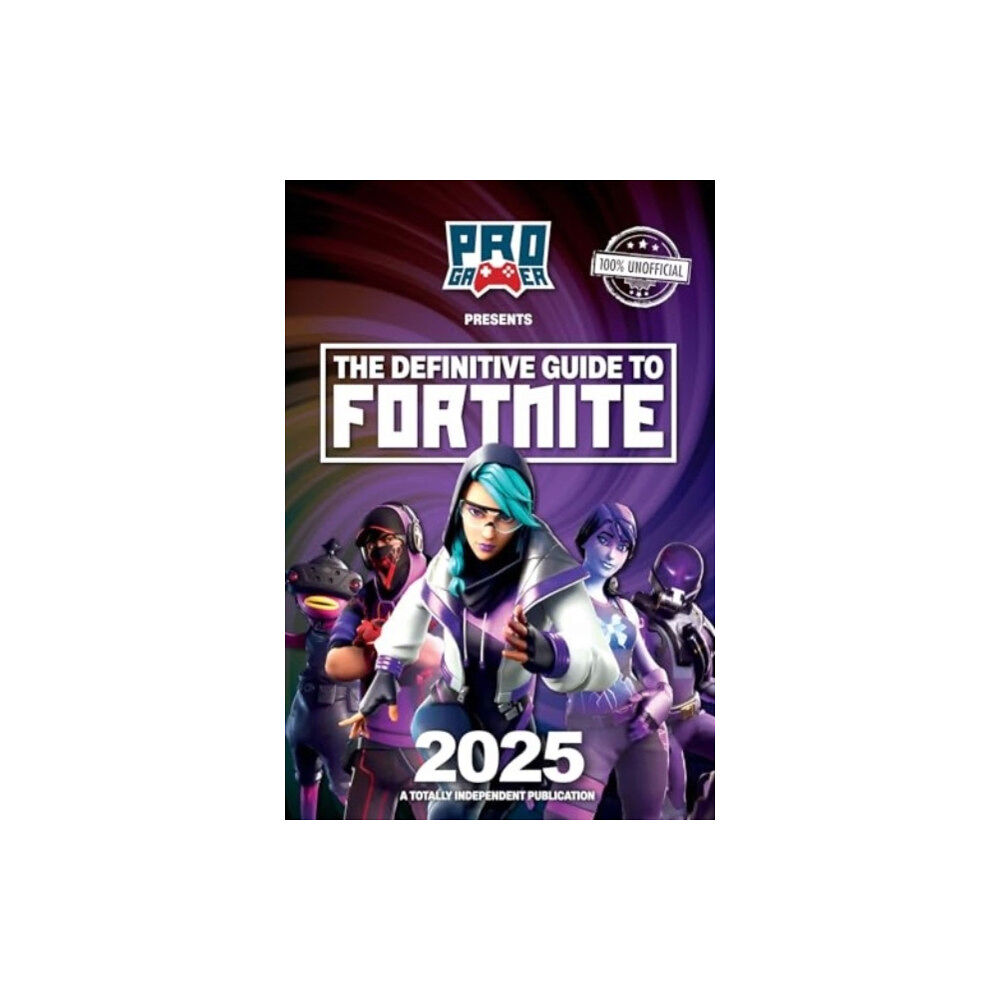 Pillar Box Red Publishing Ltd Definitive Guide to Fortnite 2025 (inbunden, eng)