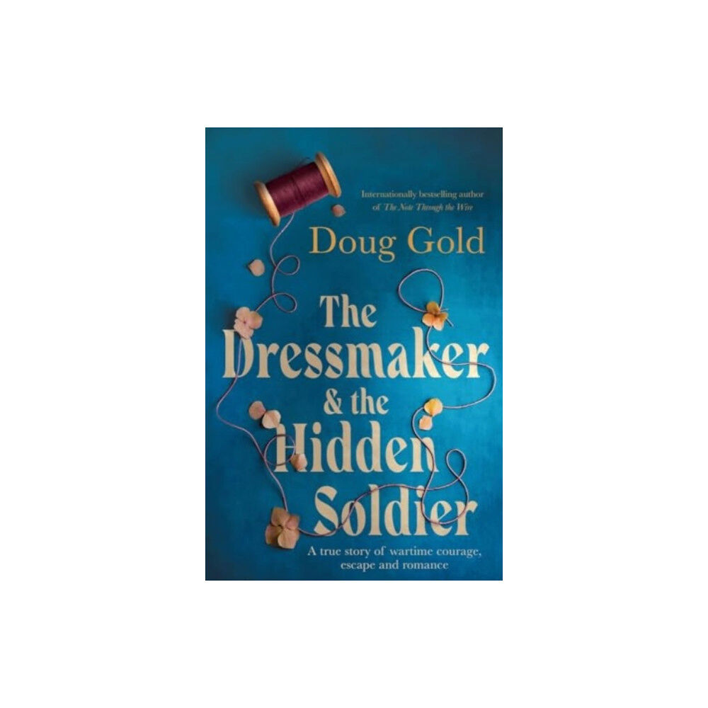 Allen & Unwin The Dressmaker and the Hidden Soldier (häftad, eng)