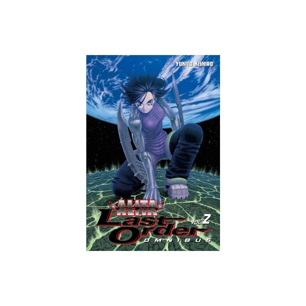Kodansha America, Inc Battle Angel Alita: Last Order Omnibus 2 (häftad, eng)