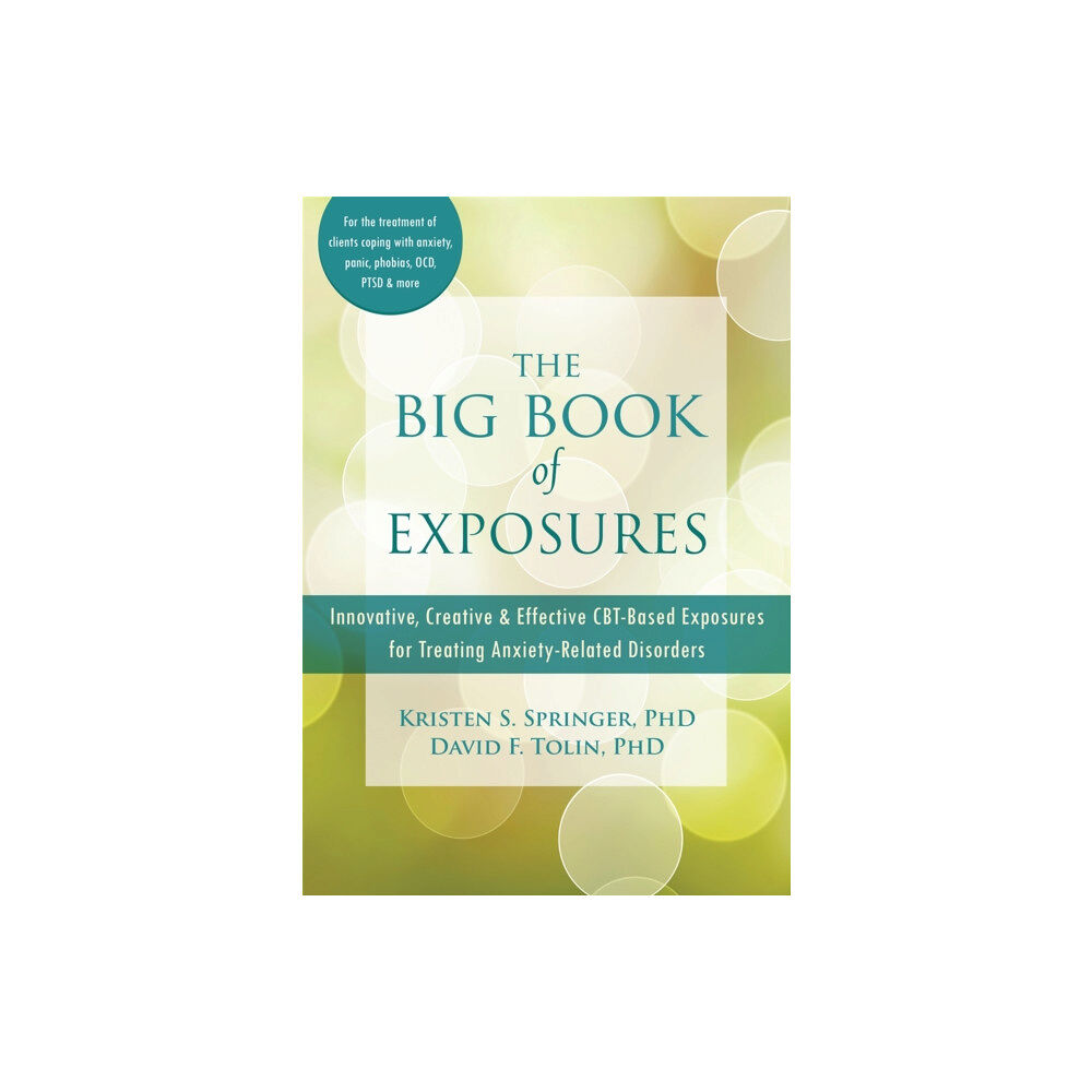 New Harbinger Publications The Big Book of Exposures (häftad, eng)