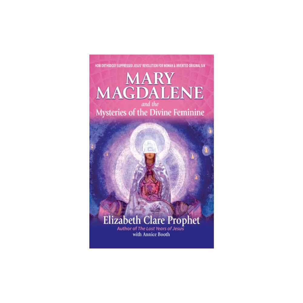 Summit University Press,U.S. Mary Magdalene and the Mysteries of the Divine Feminine - 2nd Edition (häftad, eng)