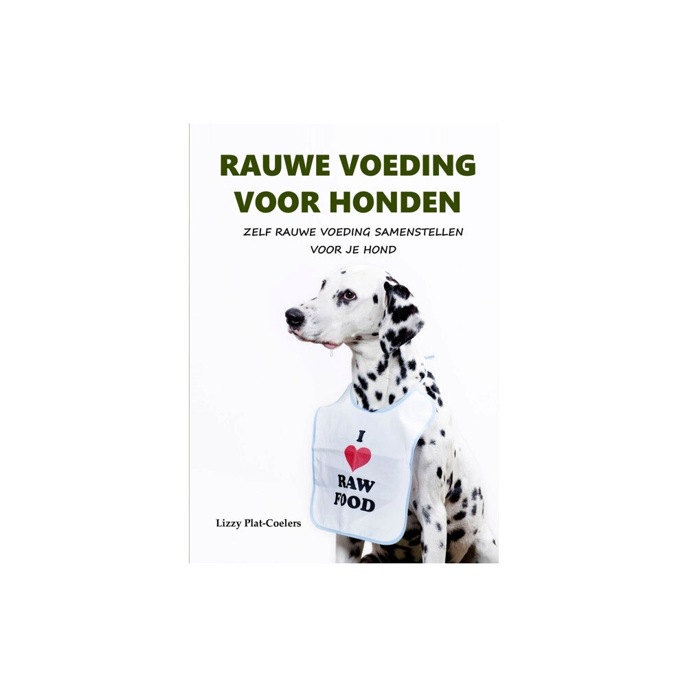 Lulu.com Rauwe Voeding Voor Honden (häftad, dut)