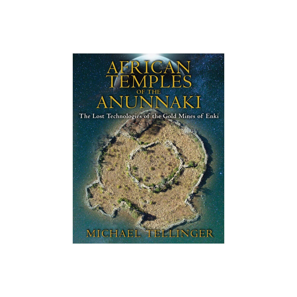 Inner Traditions Bear and Company African Temples of the Anunnaki (häftad, eng)