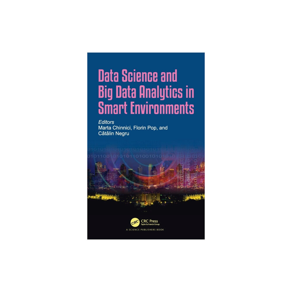 Taylor & francis ltd Data Science and Big Data Analytics in Smart Environments (inbunden, eng)