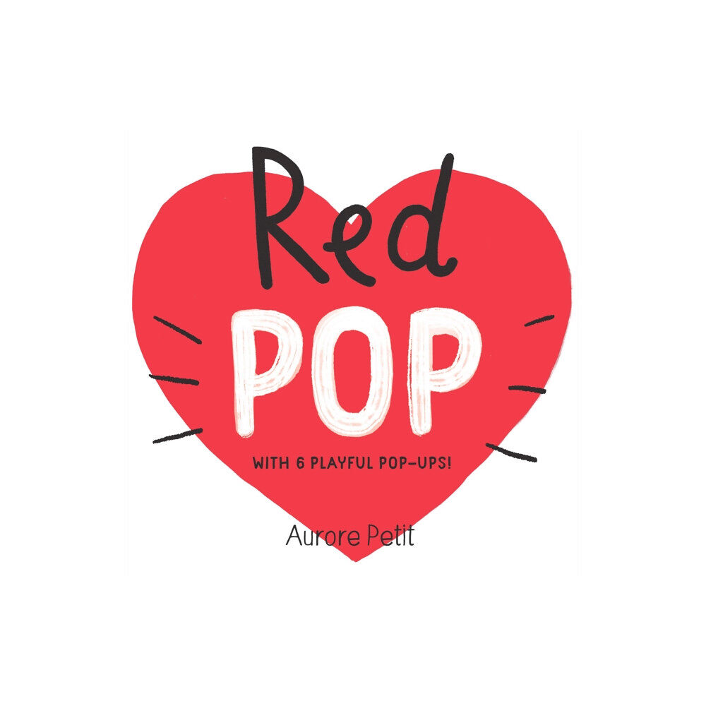 Abrams Red Pop (With 6 Playful Pop-Ups!) (bok, board book, eng)