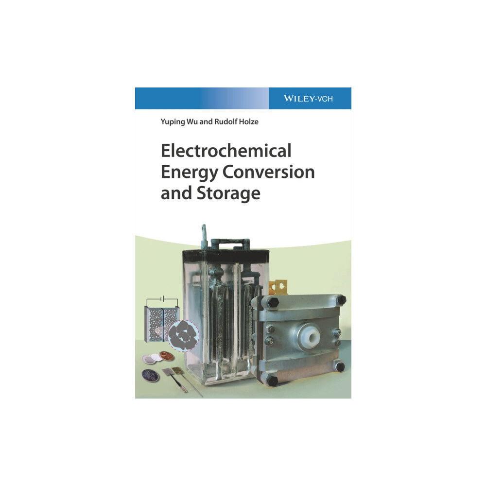 Wiley-VCH Verlag GmbH Electrochemical Energy Conversion and Storage (häftad, eng)