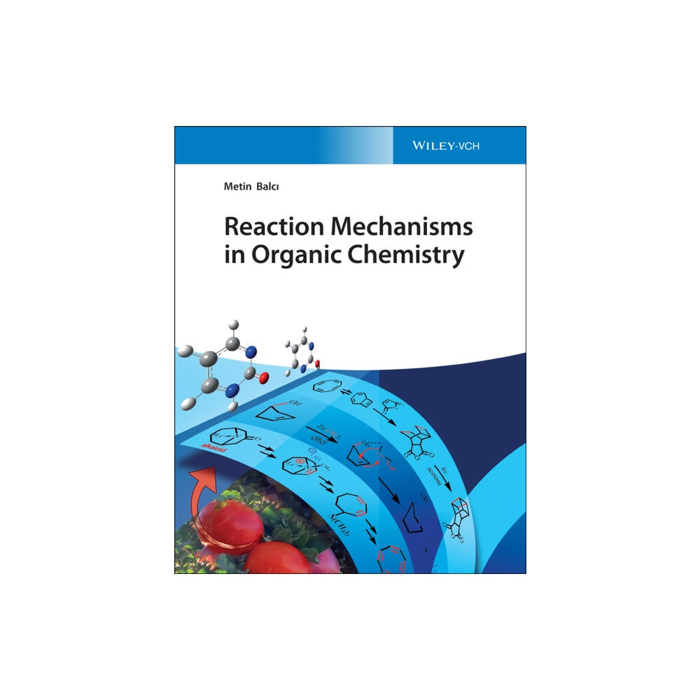 Wiley-VCH Verlag GmbH Reaction Mechanisms in Organic Chemistry (inbunden, eng)