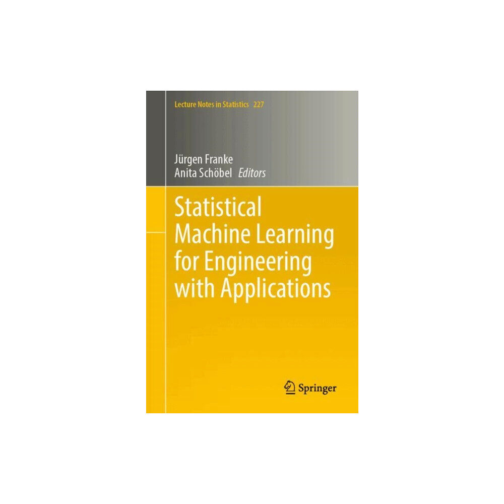 Springer International Publishing AG Statistical Machine Learning for Engineering with Applications (häftad, eng)