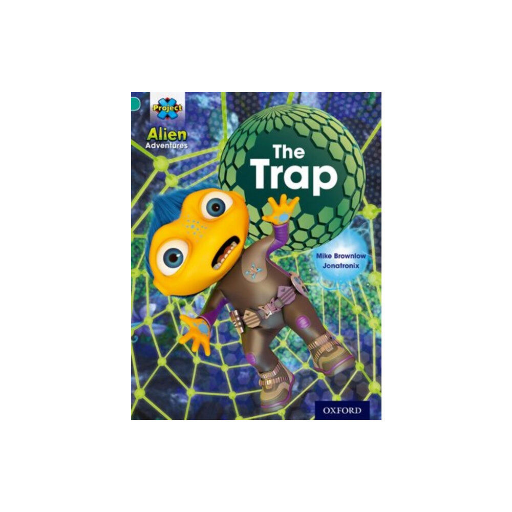 Oxford University Press Project X: Alien Adventures: Turquoise: The Trap (häftad, eng)