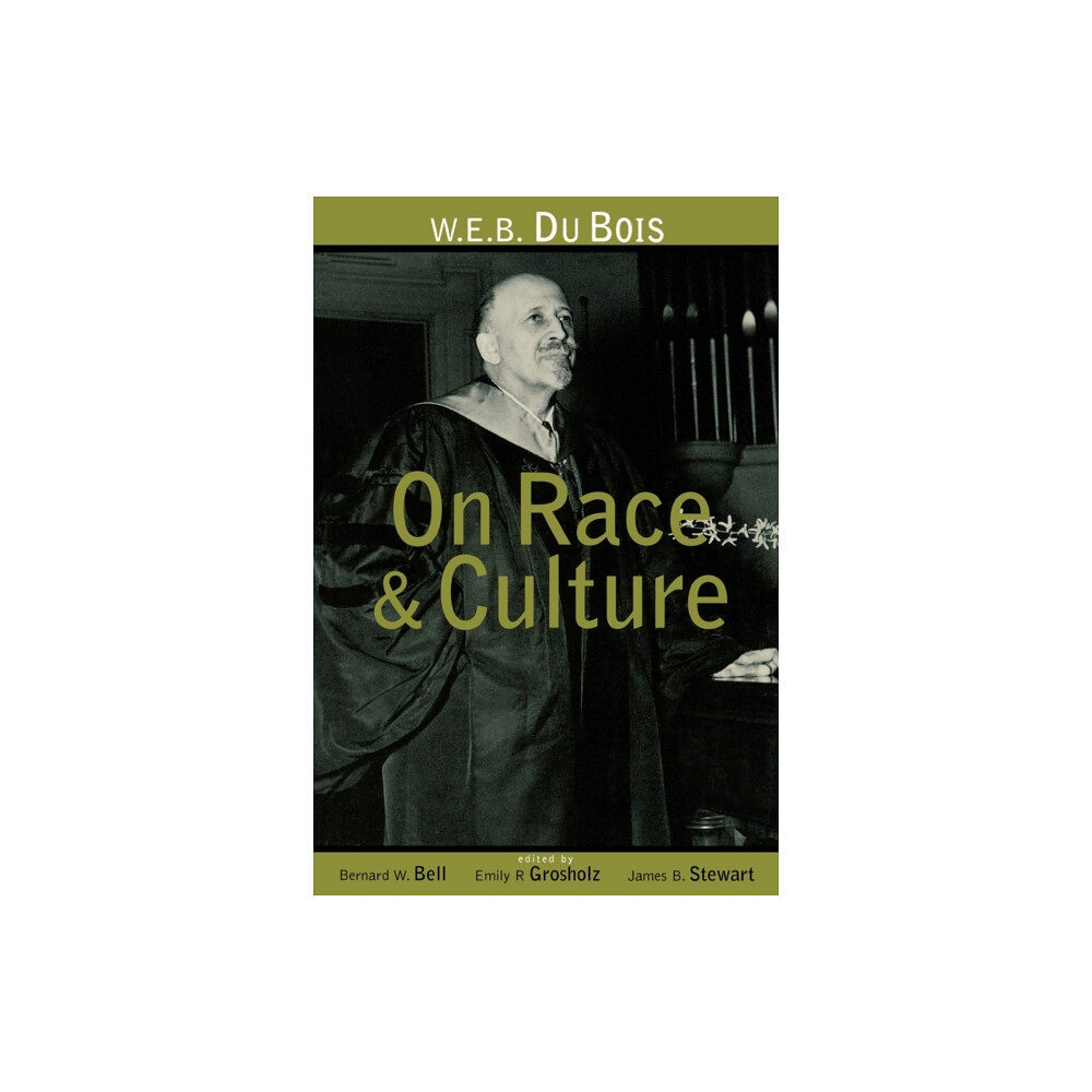 Taylor & francis ltd W.E.B. Du Bois on Race and Culture (häftad, eng)