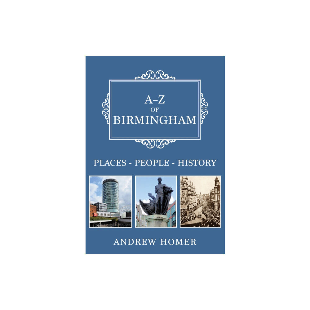 Amberley Publishing A-Z of Birmingham (häftad, eng)