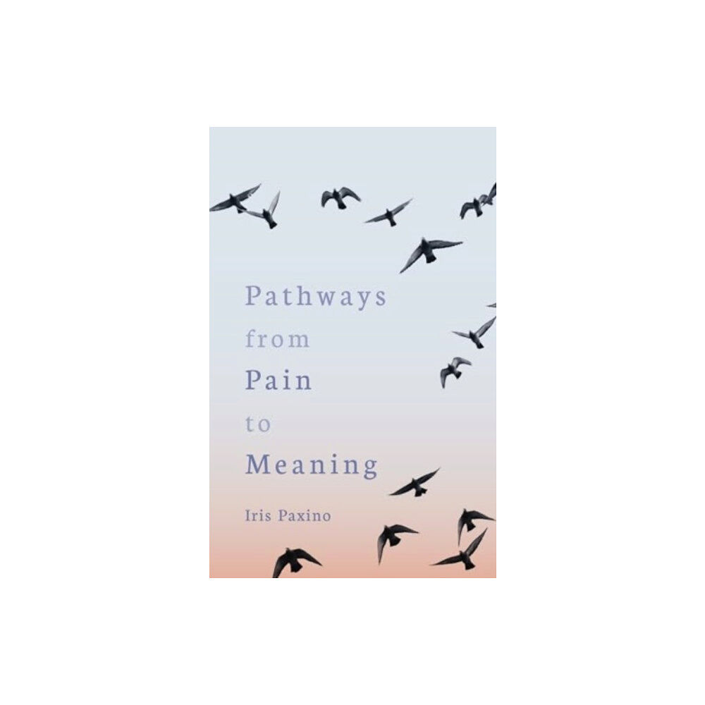 Floris Books Pathways from Pain to Meaning (häftad, eng)