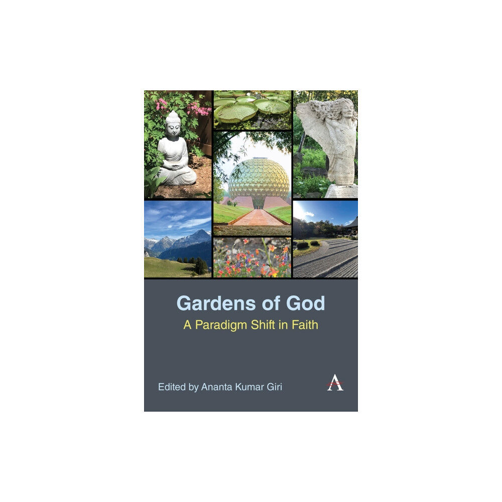 Anthem press Gardens of God (inbunden, eng)