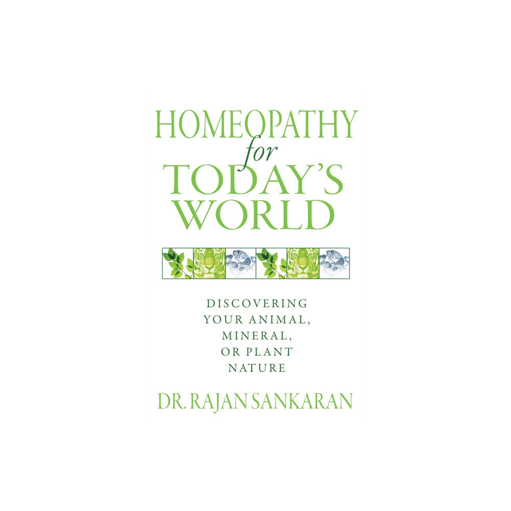 Inner Traditions Bear and Company Homeopathy for Today's World (häftad, eng)