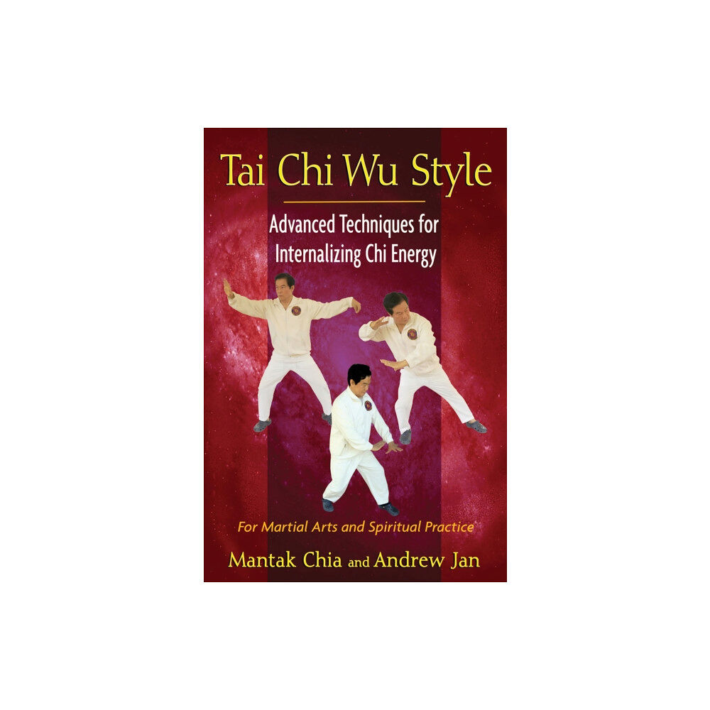 Inner Traditions Bear and Company Tai Chi Wu Style (häftad, eng)