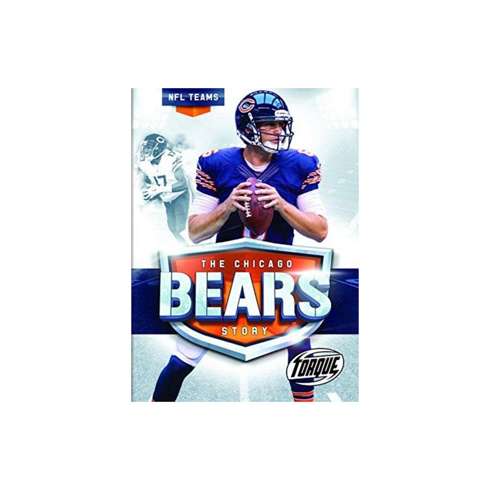 Bellwether Media The Chicago Bears Story (inbunden, eng)