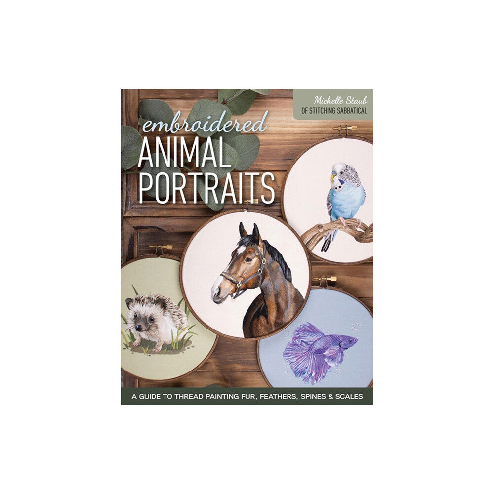 C & T Publishing Embroidered Animal Portraits (häftad, eng)