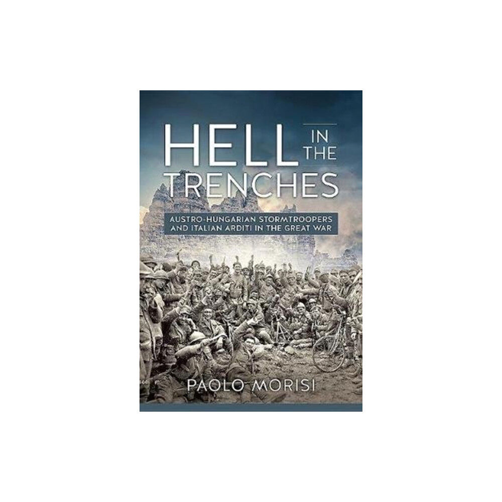 Helion & Company Hell in the Trenches (häftad, eng)