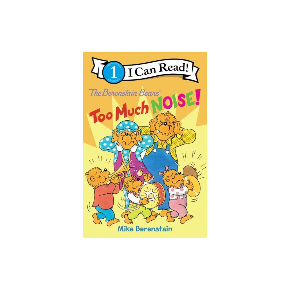 HarperCollins The Berenstain Bears: Too Much Noise! (häftad, eng)