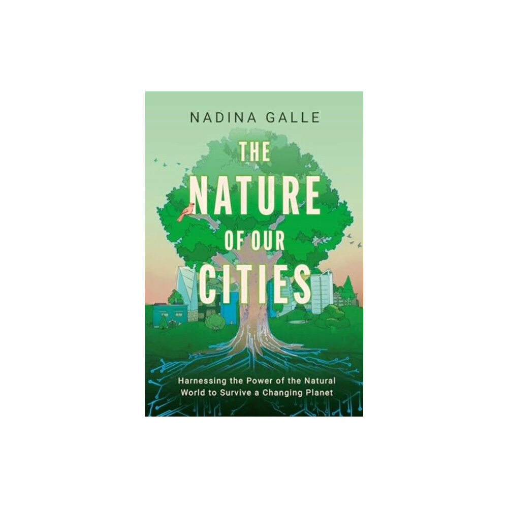 HarperCollins Nature of Our Cities, The (inbunden, eng)