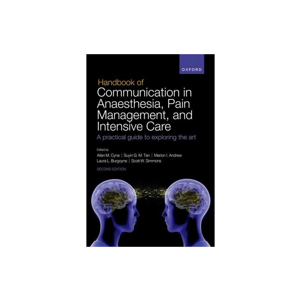 Oxford University Press Handbook of Communication in Anaesthesia, Pain Management, and Intensive Care (häftad, eng)