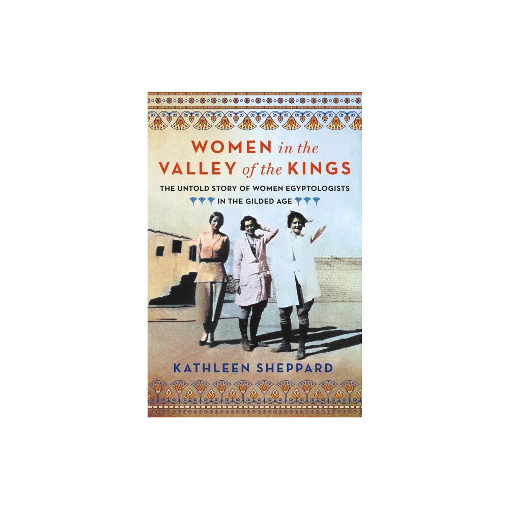 St Martin's Press Women in the Valley of the Kings (inbunden, eng)