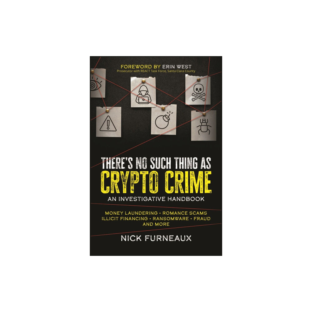 John Wiley & Sons Inc There's No Such Thing as Crypto Crime – An Investi gators Guide (häftad, eng)