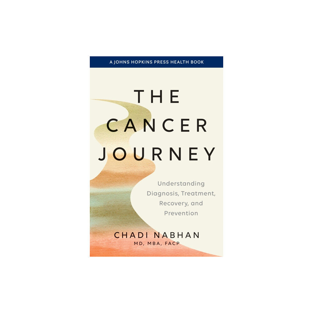 Johns Hopkins University Press The Cancer Journey (häftad, eng)