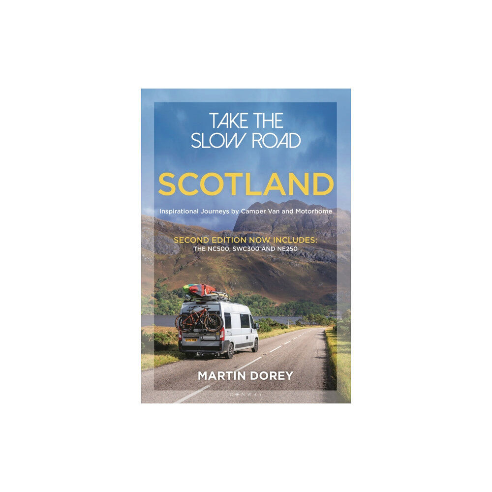 Bloomsbury Publishing PLC Take the Slow Road: Scotland 2nd edition (häftad, eng)