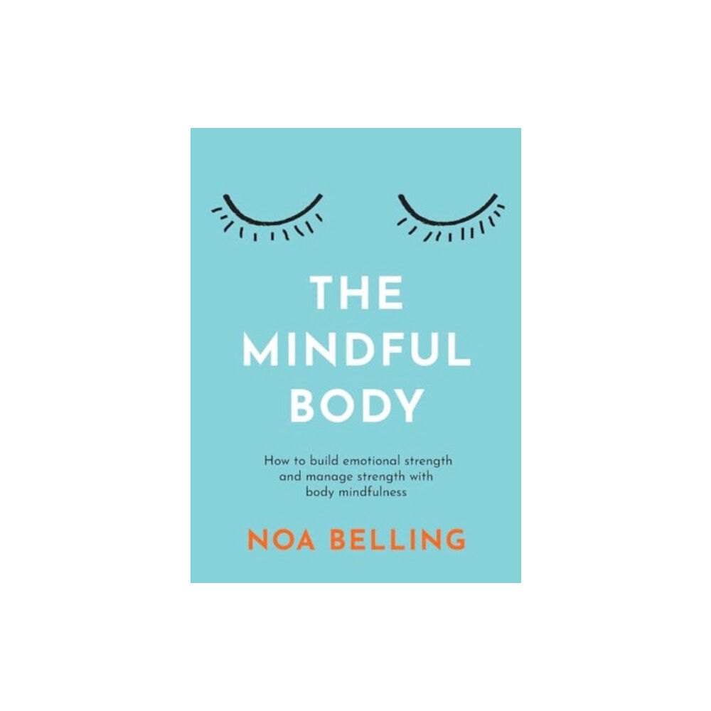 Rockpool Publishing The Mindful Body (häftad, eng)