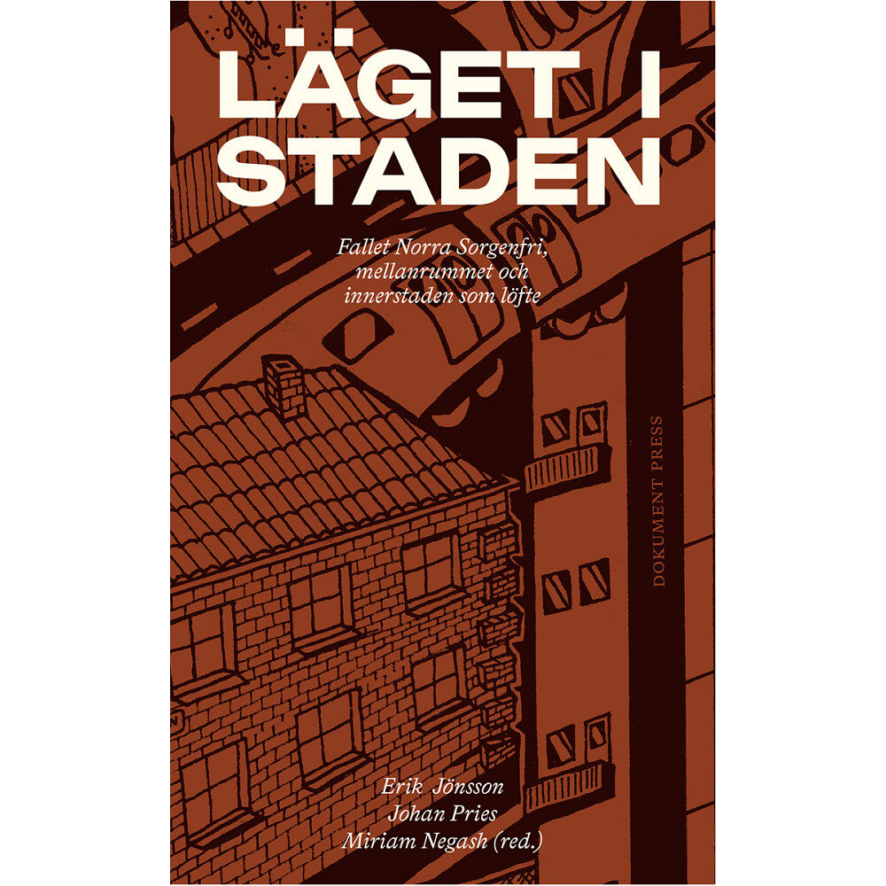 Dokument Press Läget i staden (häftad)