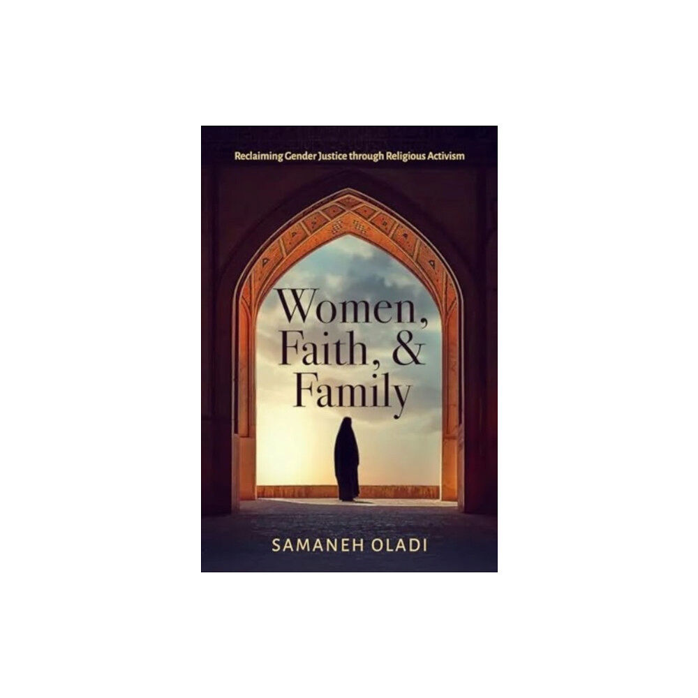 University of california press Women, Faith, and Family (häftad, eng)