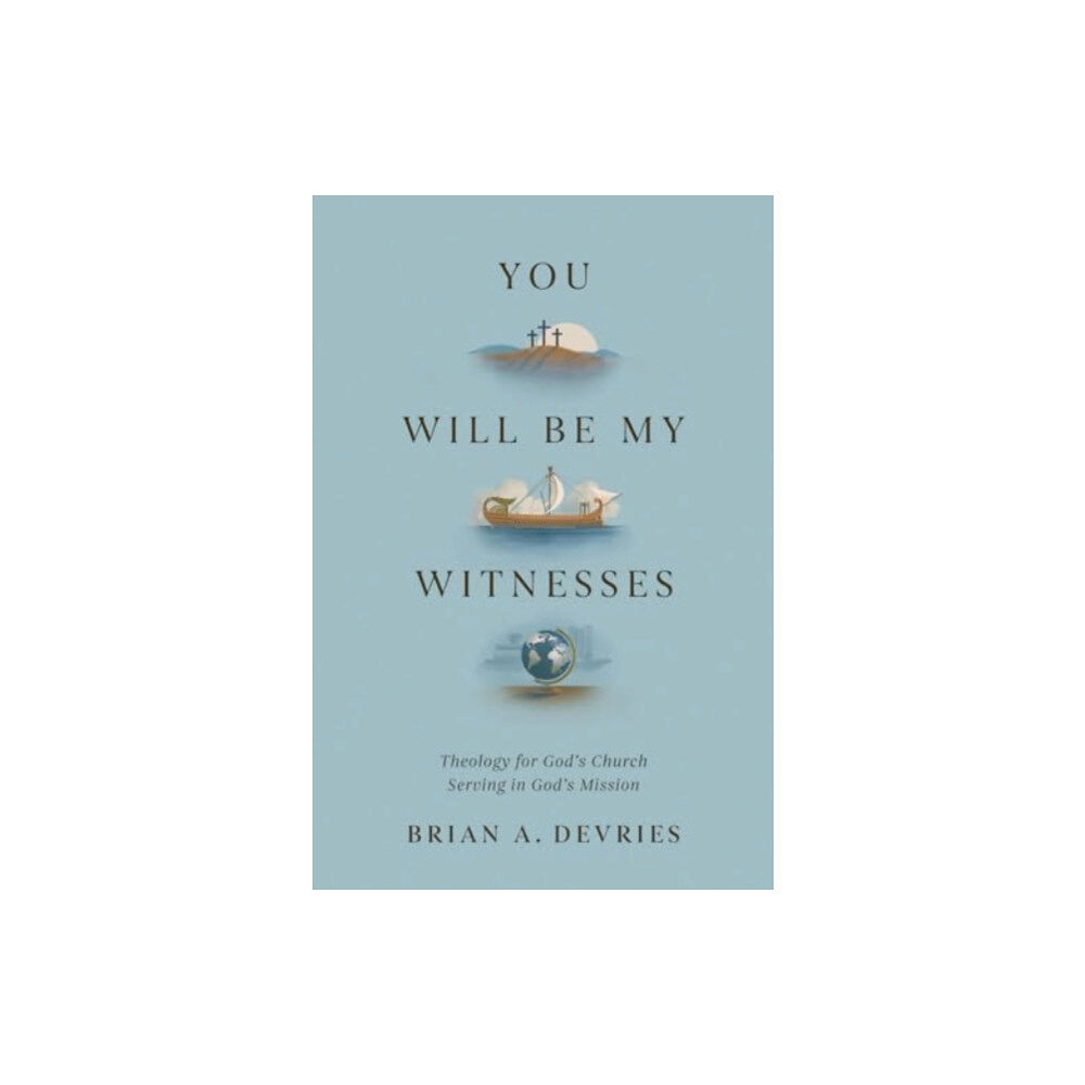 Crossway Books You Will Be My Witnesses (häftad, eng)