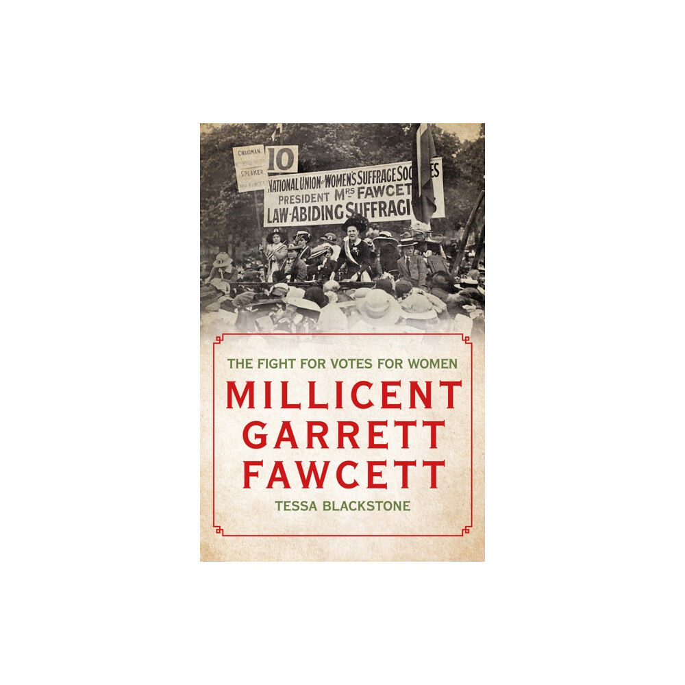 Biteback Publishing Millicent Garrett Fawcett (inbunden, eng)