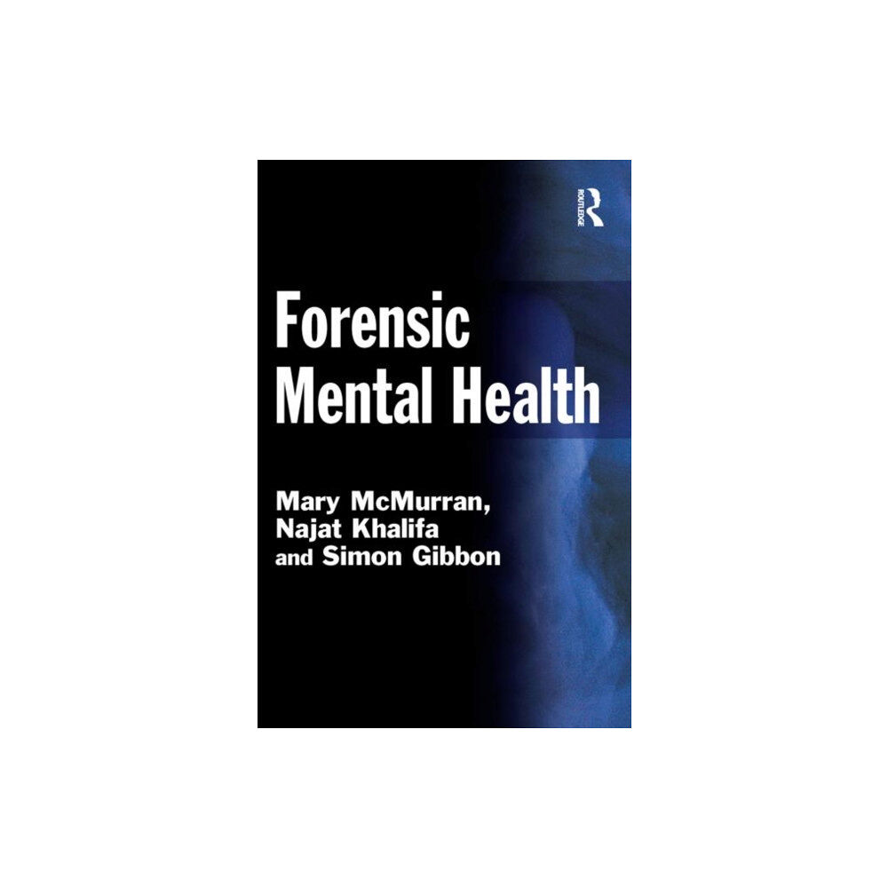 Taylor & francis ltd Forensic Mental Health (häftad, eng)