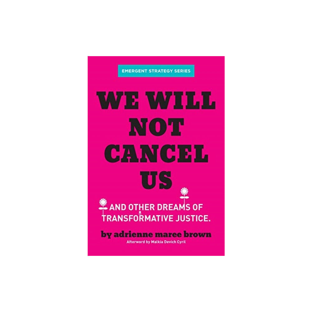 AK Press We Will Not Cancel Us (häftad, eng)