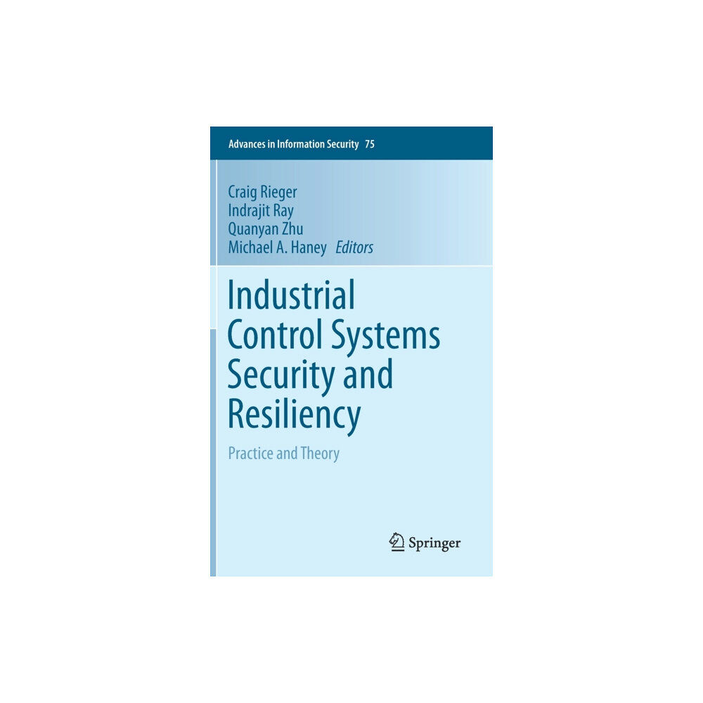 Springer Nature Switzerland AG Industrial Control Systems Security and Resiliency (inbunden, eng)