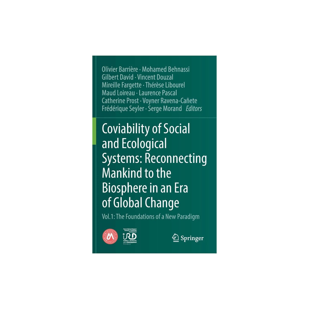 Springer International Publishing AG Coviability of Social and Ecological Systems: Reconnecting Mankind to the Biosphere in an Era of Global Change (inbunden...